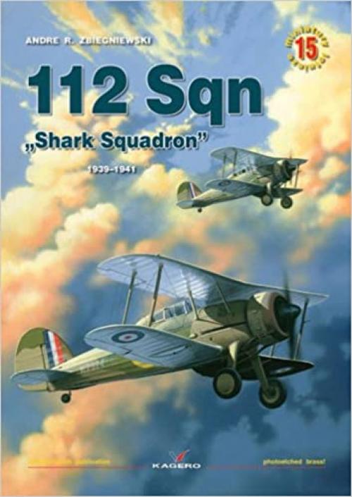  112 Sqn Ãshark Squadronó: 1939-1941 (Air Miniatures) 