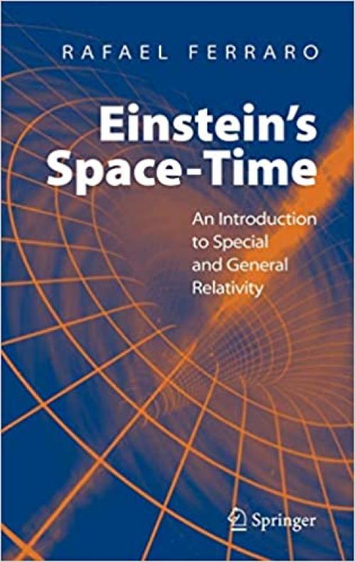  Einstein's Space-Time: An Introduction to Special and General Relativity 