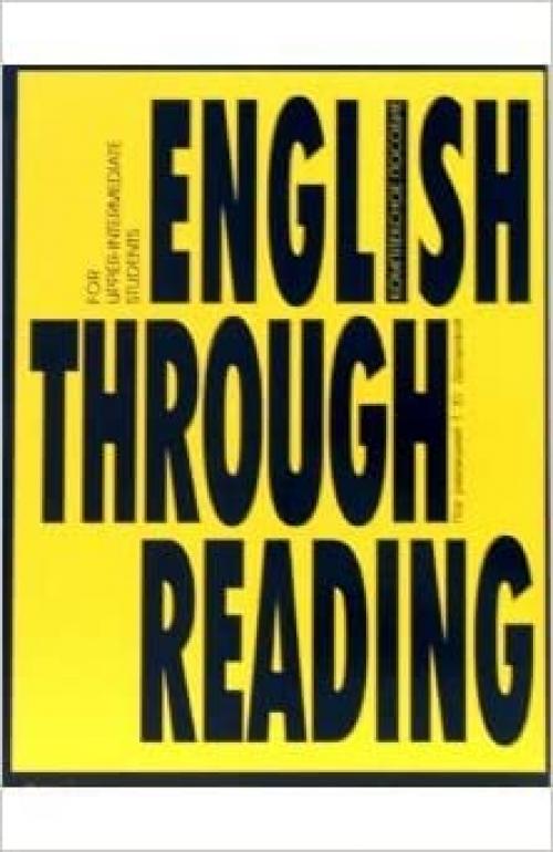  English Through Reading: Uchebnoe posobie. 2-e izdanie 