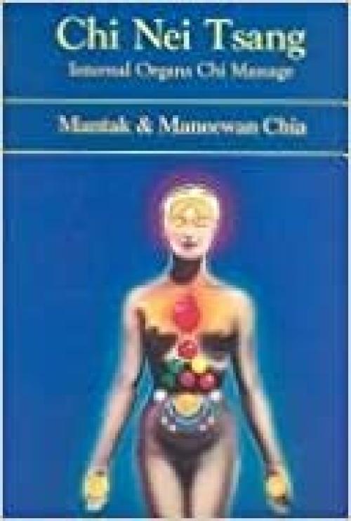  Chi Nei Tsang Internal Organs Chi Massage 