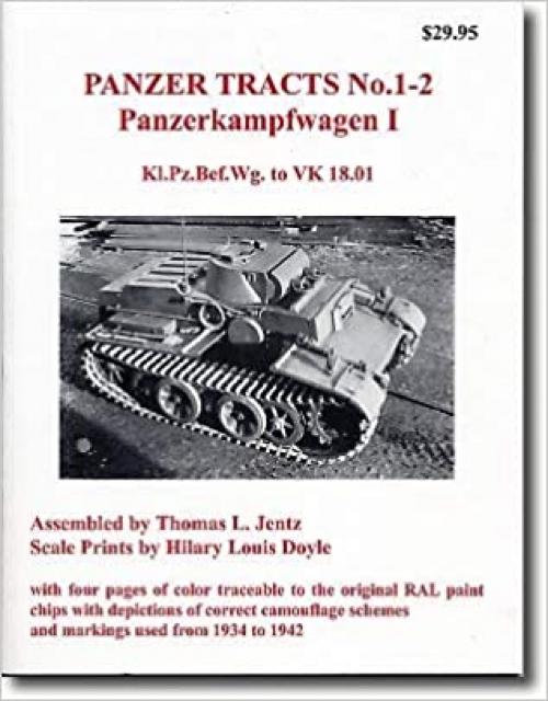  Panzer Tracts No. 01 - 2 Panzerkampfwagen I - Kl.Pz.Bef.Wg. To VK 18.01 