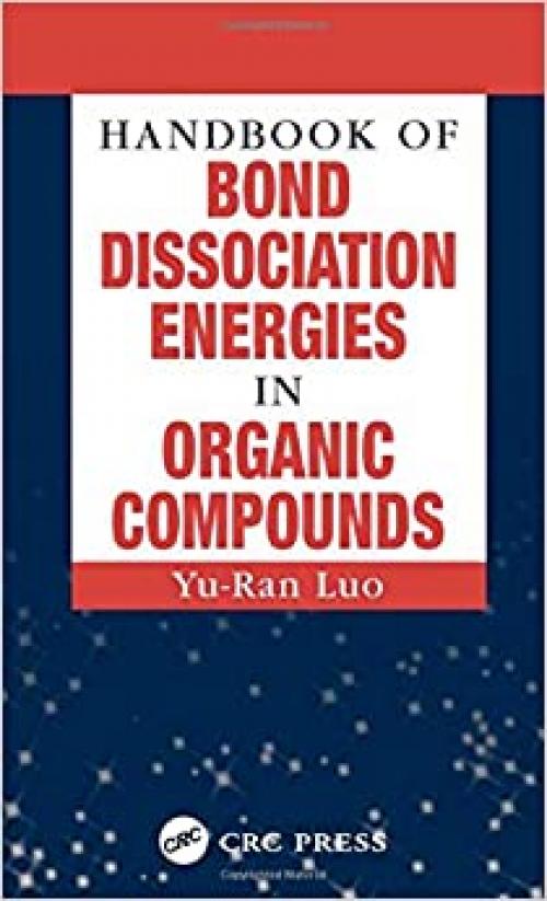  Handbook of Bond Dissociation Energies in Organic Compounds 