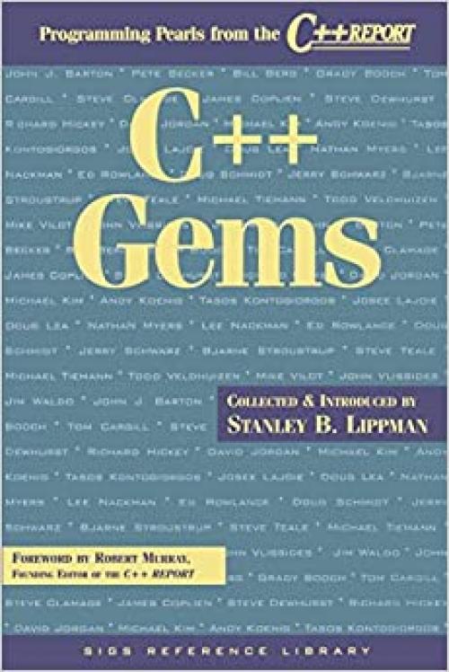  C++ Gems: Programming Pearls from The C++ Report (SIGS Reference Library) 