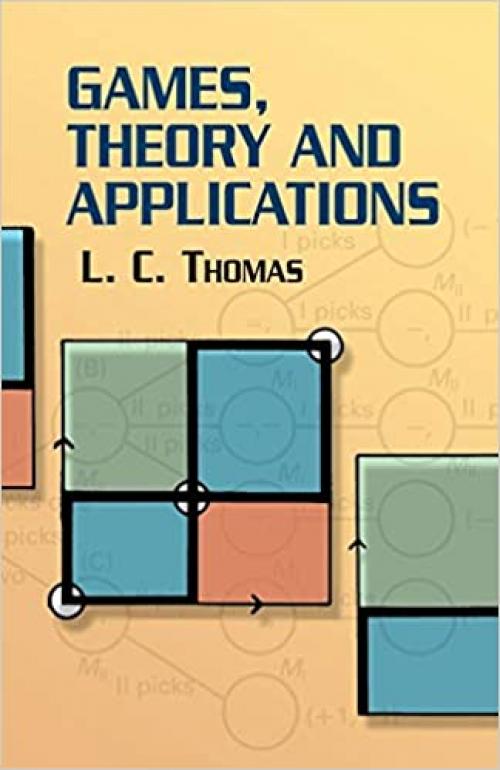  Games, Theory and Applications (Dover Books on Mathematics) 