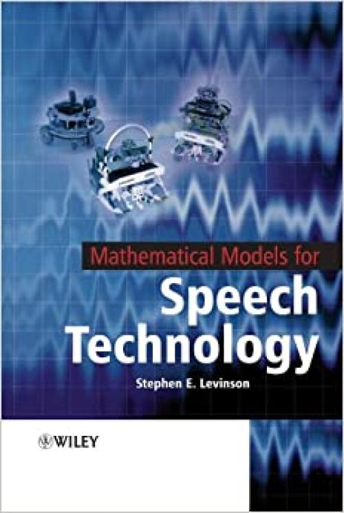  Mathematical Models for Speech Technology 