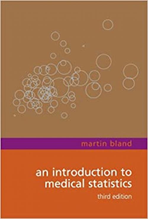  An Introduction to Medical Statistics (Oxford Medical Publications) 