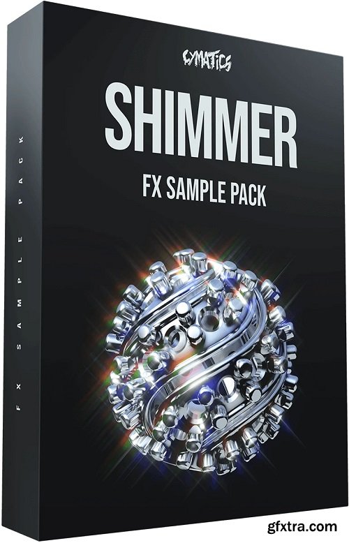Cymatics Shimmer FX Sample Pack WAV-FLARE
