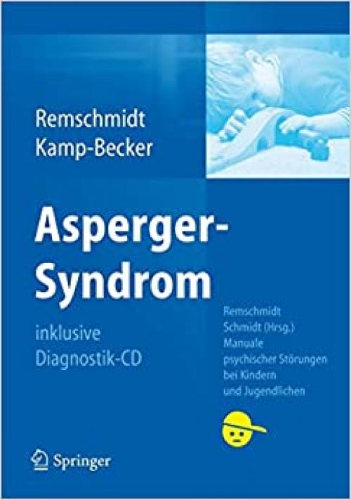  Asperger-Syndrom (Manuale psychischer Störungen bei Kindern und Jugendlichen) (German Edition) 