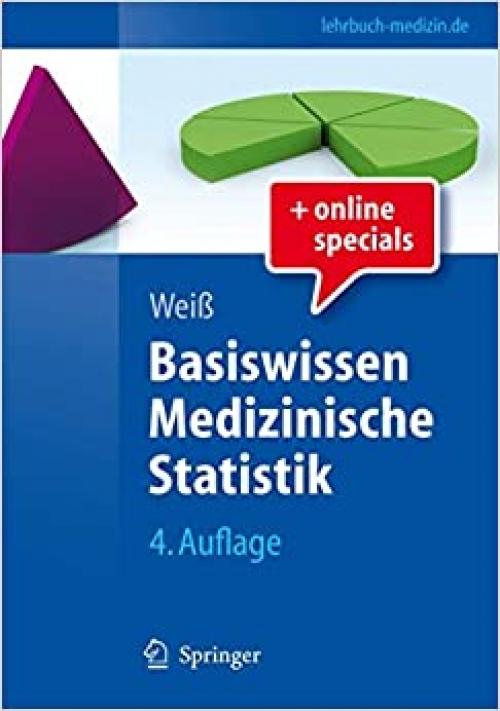  Basiswissen Medizinische Statistik (Springer-Lehrbuch) (German Edition) 