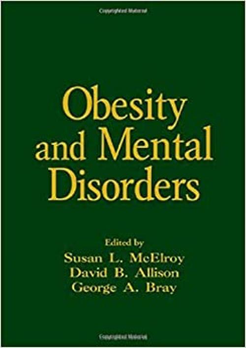  Obesity and Mental Disorders (Medical Psychiatry Series) 