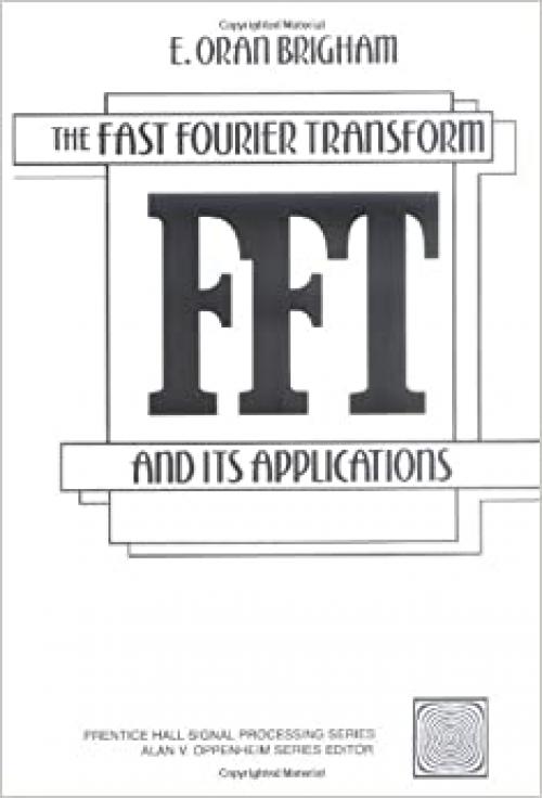  Fast Fourier Transform and Its Applications 