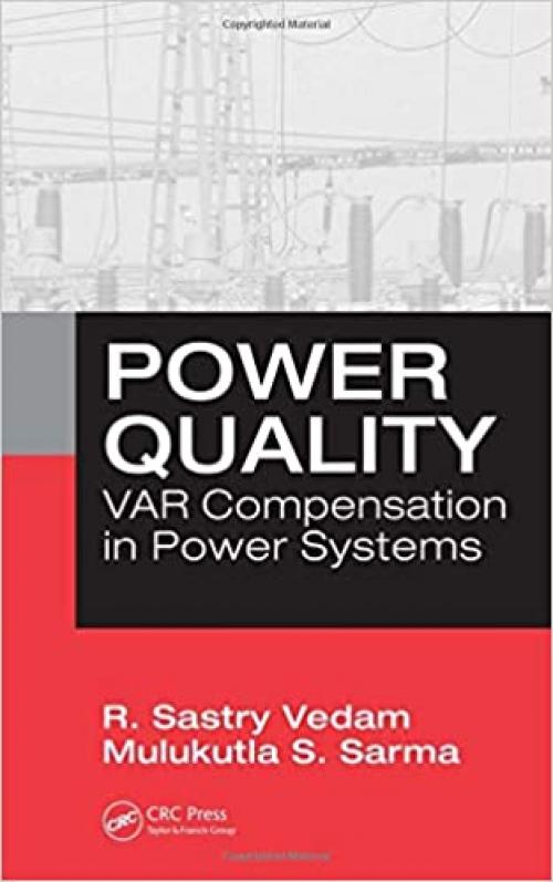  Power Quality: VAR Compensation in Power Systems 