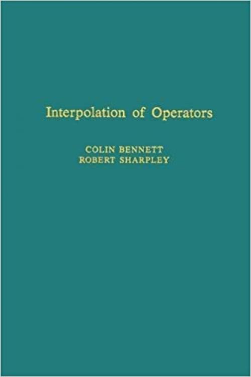  Interpolation of Operators (Volume 129) (Pure and Applied Mathematics, Volume 129) 