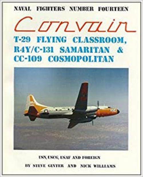  Convair T-29/C-131 Samaritan (Naval Fighters) 