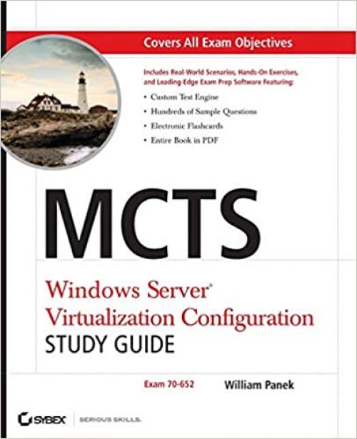  MCTS Windows Server Virtualization Configuration Study Guide: Exam 70-652 