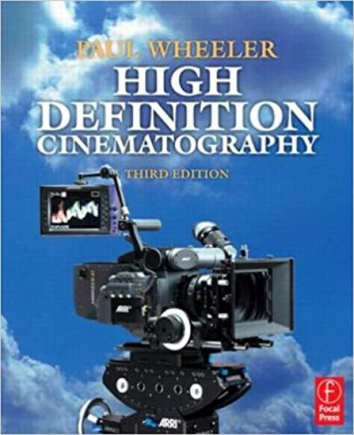  High Definition Cinematography, Third Edition 