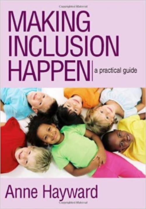  Making Inclusion Happen: A Practical Guide 