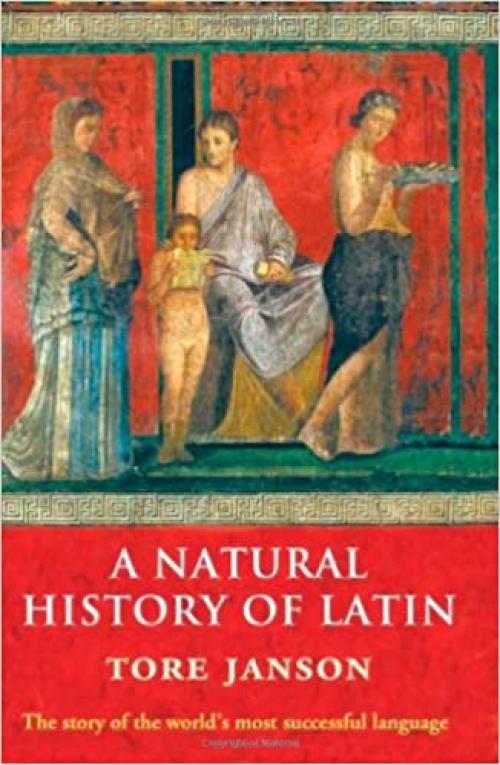  A Natural History of Latin 