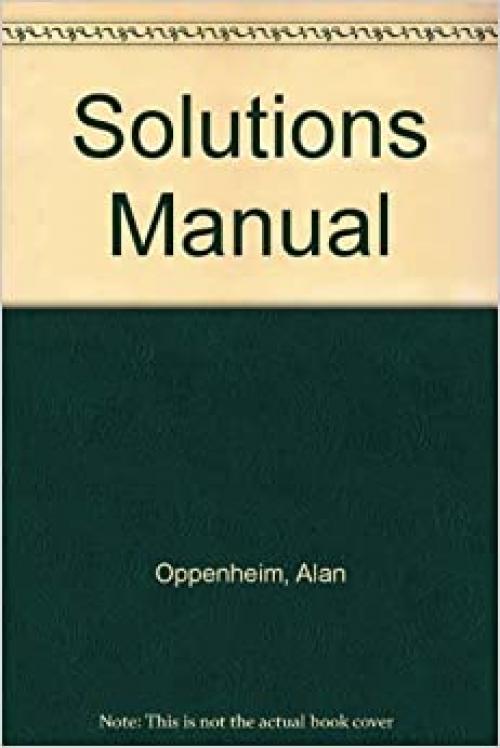  Solutions manual, Signals & systems, 2nd edition 