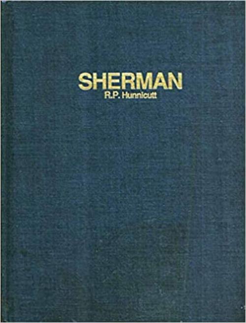  Sherman: A History of the American Medium Tank 