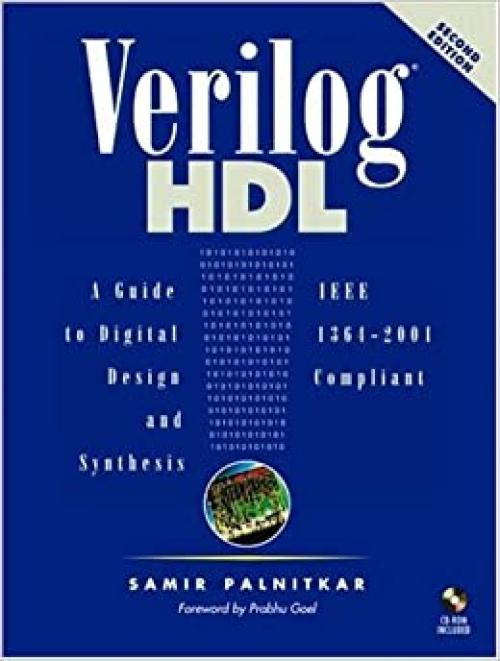  Verilog Hdl: A Guide to Digital Design and Synthesis 