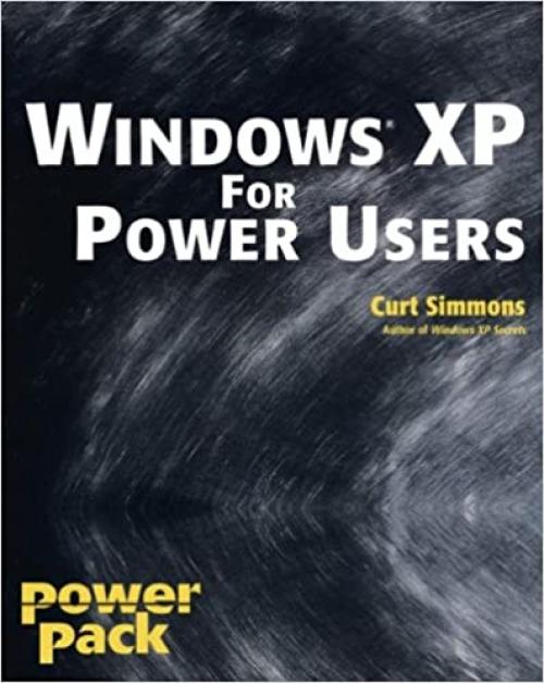  Windows XP for Power Users: Power Pack 