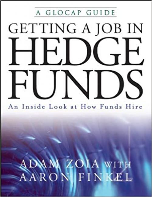  Getting a Job in Hedge Funds: An Inside Look at How Funds Hire 