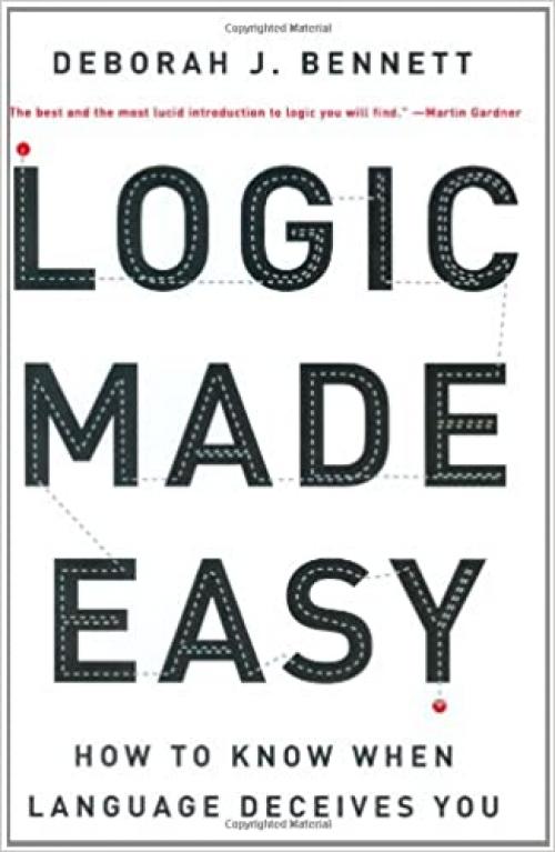  Logic Made Easy: How to Know When Language Deceives You 