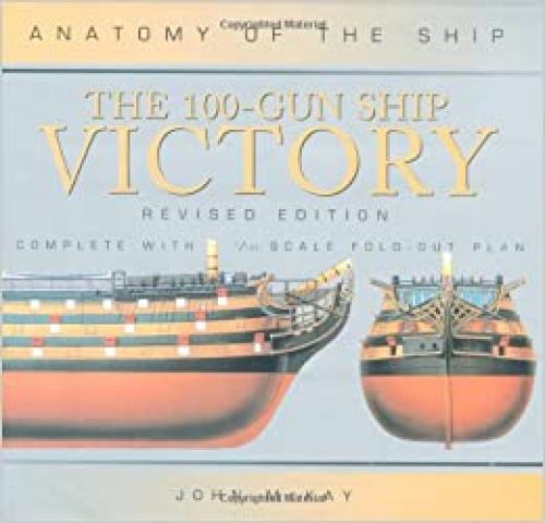  The 100-Gun Ship Victory (Anatomy of the Ship) 