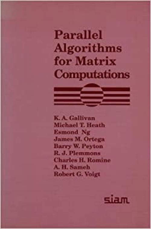  Parallel Algorithms for Matrix Computations 