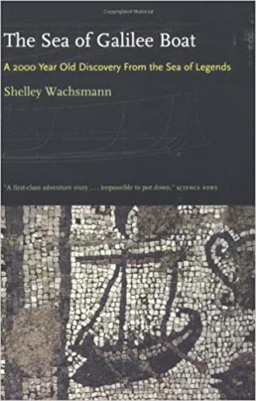  The Sea of Galilee Boat: A 2000-Year-Old Discovery from the Sea of Legends 