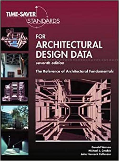  Time-Saver Standards for Architectural Design Data 