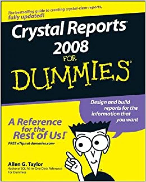  Crystal Reports 2008 For Dummies 