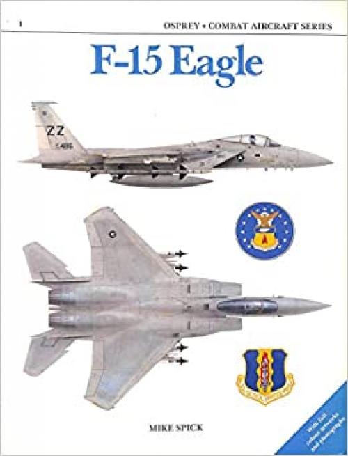  F-15 Eagle (Combat Aircraft, 1) 