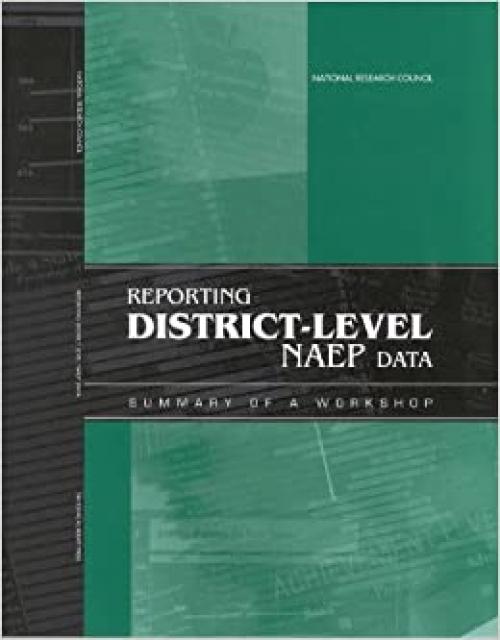  Reporting District-Level NAEP Data: Summary of a Workshop 