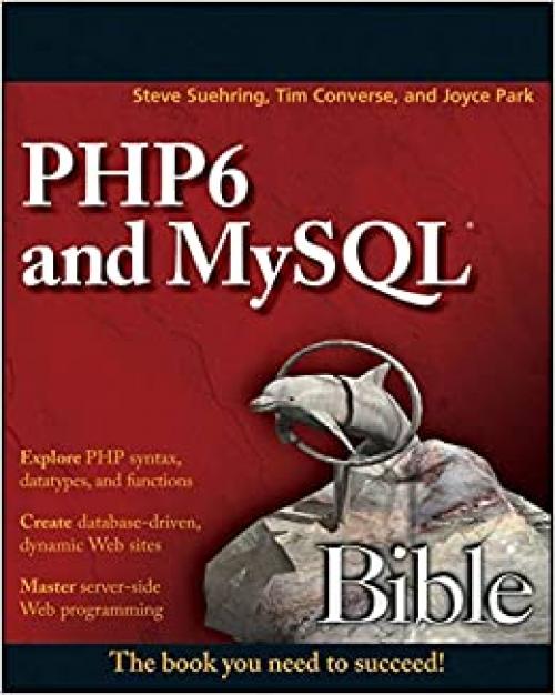  PHP6 and MySQL Bible 