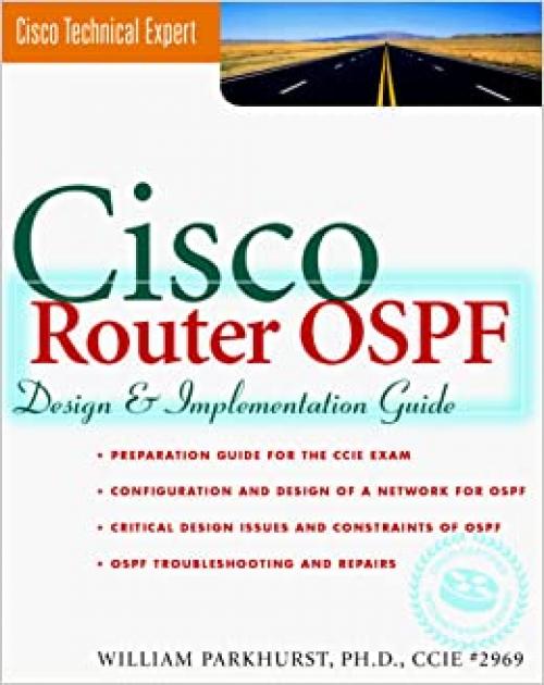  Cisco Router OSPF: Design & Implementaton Guide 