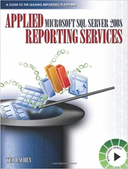  Applied Microsoft SQL Server 2008 Reporting Services 