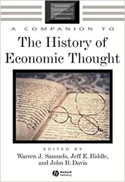  A Companion to the History of Economic Thought (Blackwell Companions to Contemporary Economics) 