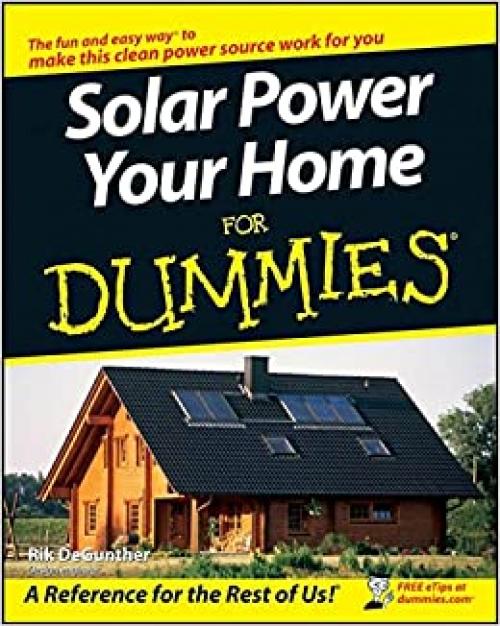  Solar Power Your Home For Dummies 