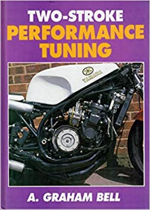  Two-Stroke Performance Tuning in Theory and Practice 