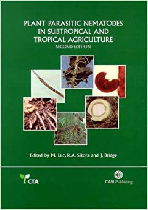  Plant Parasitic Nematodes in Subtropical and Tropical Agriculture 