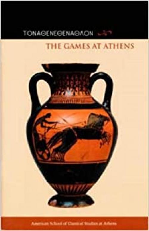  The Games at Athens (Agora Picture Book) 