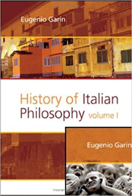  History of Italian Philosophy. Introduction by Leon Pompa. (Value Inquiry Book Series Vol. 191), 2 volume set 