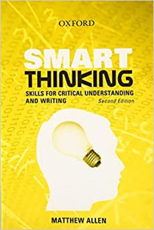  Smart Thinking: Skills for Critical Understanding and Writing 