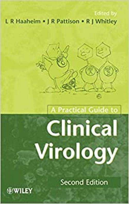  A Practical Guide to Clinical Virology 