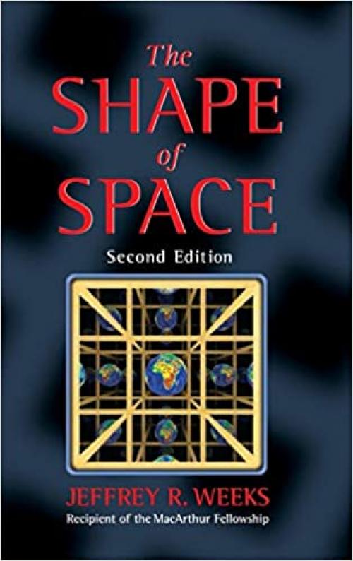  The Shape of Space (Textbooks in Mathematics) 