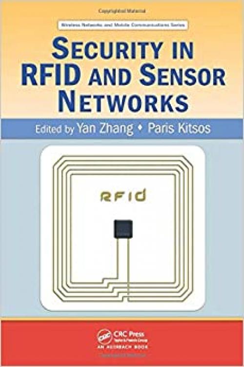  Security in RFID and Sensor Networks (Wireless Networks and Mobile Communications) 