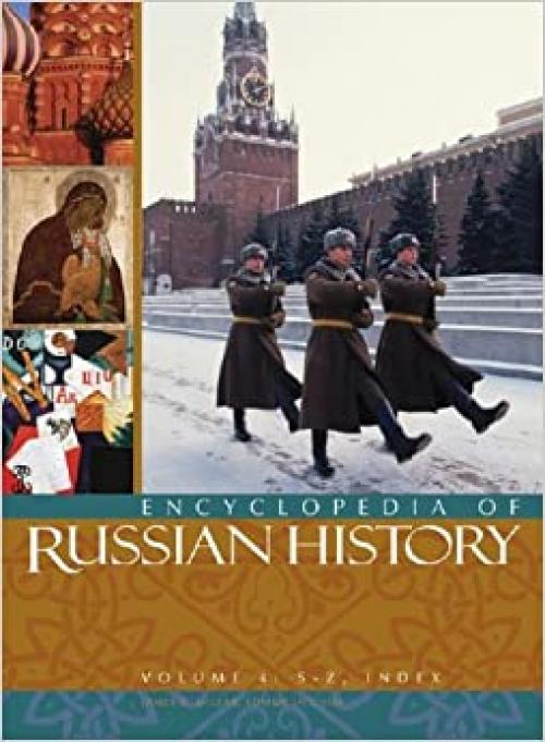  Encyclopedia of Russian History (4 volumes) 