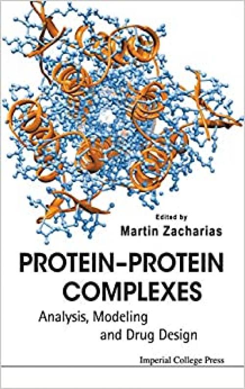  Protein-Protein Complexes: Analysis, Modeling and Drug Design 